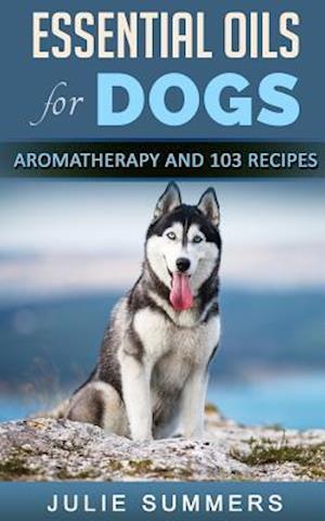 Essential Oils for Dogs