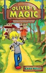 Oliver's Magic (Book 1)