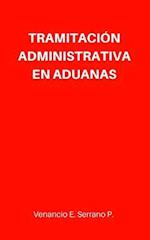 Tramitación Administrativa en Aduanas