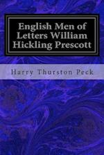 English Men of Letters William Hickling Prescott