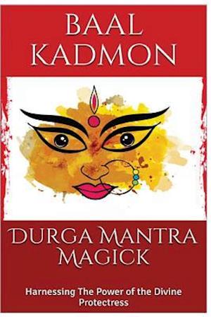 Durga Mantra Magick