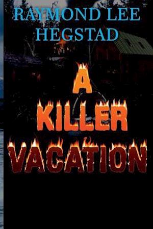 A Killer Vacation