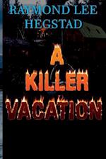 A Killer Vacation