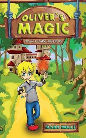 Oliver's Magic (Book 3)