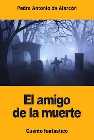 El Amigo de la Muerte