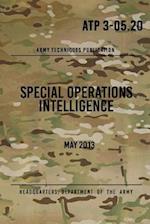 Atp 3-05.20 Special Operations Intelligence