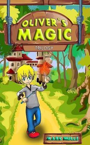 Oliver's Magic Trilogy