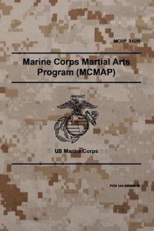 McRp 3-02b Marine Corps Martial Arts Program (McMap)