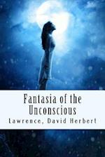 Fantasia of the Unconscious