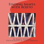 Finding Shapes with Rojito