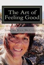 The Art of Feeling Good