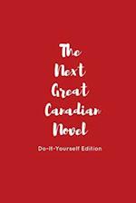 The Next Great Canadian Novel