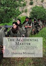The Accidental Martyr