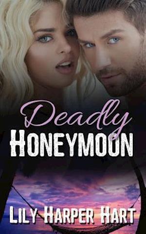 Deadly Honeymoon