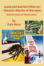 Good and Bad Sci-Fi/Horror Movies of the 1950s