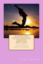 Achieving Your Healthy Weight with Eft