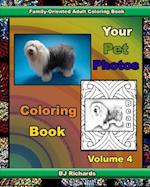 Your Pet Photos Coloring Book, Volume 4