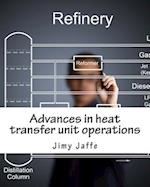 Advances in Heat Transfer Unit Operations