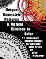 Unique Geometric Patterns and Optical Illusions to Color