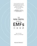 The Non-Tinfoil Guide to EMFs: How to Fix Our Stupid Use of Technology 