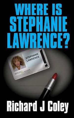 Where Is Stephanie Lawrence?