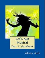 Let's Get Musical Year 9 Workbook