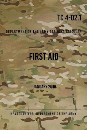 Tc 4-02.1 First Aid