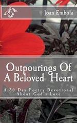 Outpourings of a Beloved Heart