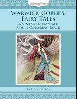 Warwick Goble's Fairy Tales