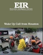 Wake Up Call from Houston