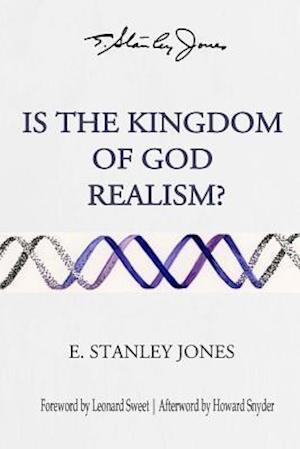 Is the Kingdom of God Realism?