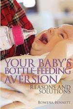 Your Baby's Bottle-Feeding Aversion