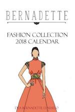 Bernadette Fashion Collection 2018 Calendar