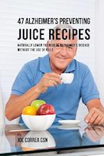 47 Alzheimer's Preventing Juice Recipes