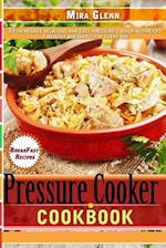 Pressure Cooker Cookbook 33 Incredibly Delicious and Easy Pressure Cooker Recipes for a Healthy Breakfast Every Day