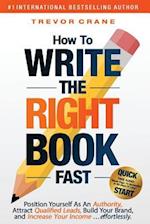 How to Write the 'right' Book - Fast