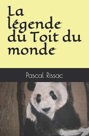 La Légende Du Toit Du Monde