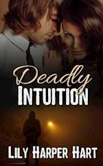 Deadly Intuition