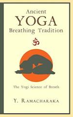 Ancient Yoga Breathing Tradition