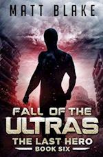 Fall of the ULTRAs