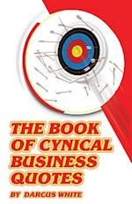 The Book of Cynical Business Quotes