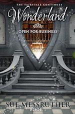 Wonderland Open for Business