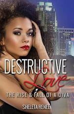 Destructive Love