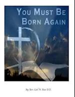 You Must Be Born Again