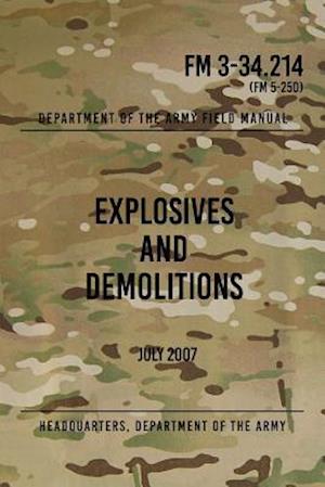 FM 3-34.214 Explosives and Demolitions