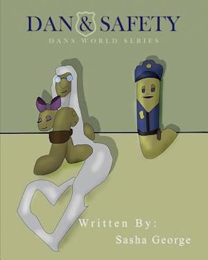 Dan and Safety