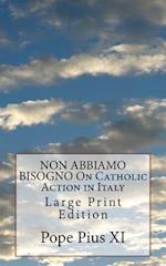 Non Abbiamo Bisogno on Catholic Action in Italy