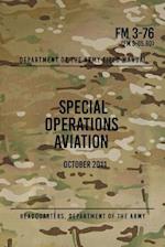 FM 3-76 Special Operations Aviation