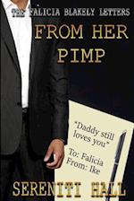 The Falicia Blakely Letters from Her Pimp