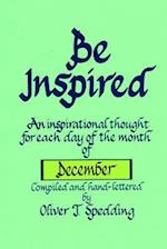 Be Inspired - December